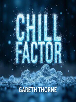 cover image of Chill Factor